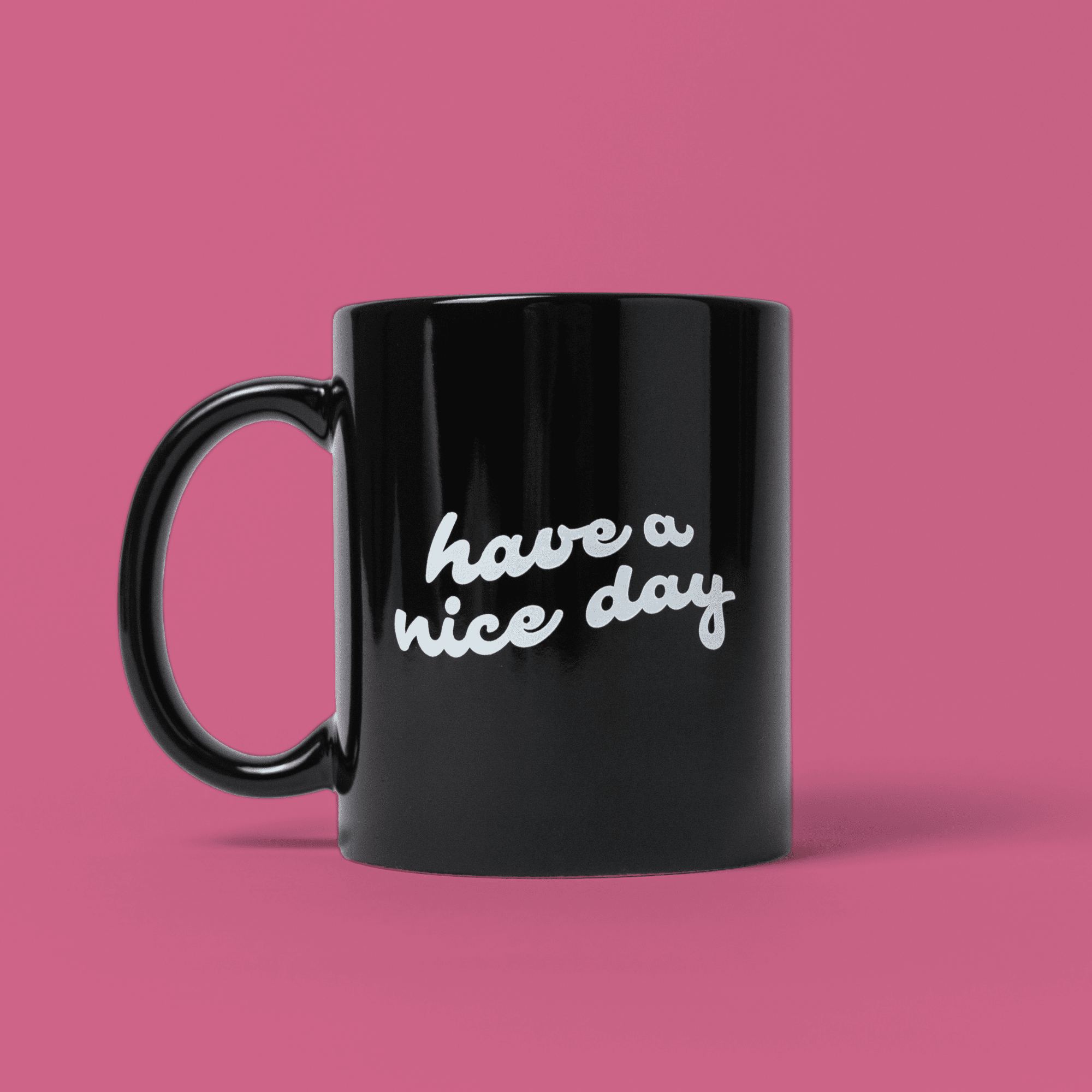 Have a Nice Day Mug - Nice Leaf